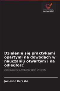 Dzielenie si praktykami opartymi na dowodach w nauczaniu otwartym i na odlegloc