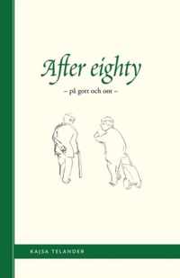 After Eighty