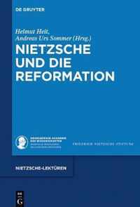 Nietzsche Und Die Reformation