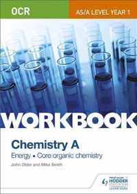 OCR AS/A Level Year 1 Chemistry A Workbook