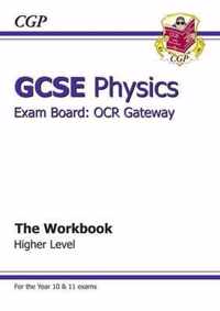 GCSE Physics OCR Gateway Workbook (A*-G Course)