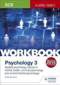 OCR Psychology for A Level Workbook 3: Component 3: Applied Psychology