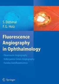 Fluorescence Angiography in Ophthalmology