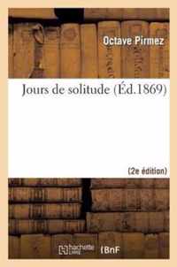 Jours de Solitude (2e Éd.)