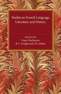 Studies in French Language Literature and History