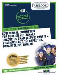 Educational Commission for Foreign Veterinary Graduates Examination (Ecfvg) Part II - Pharmacology, Therapeutics, Parasitology, Hygiene (Ats-49b)