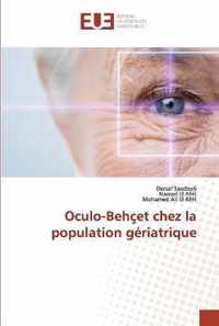 Oculo-Behcet chez la population geriatrique