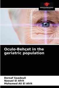 Oculo-Behcet in the geriatric population