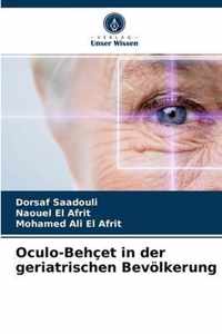 Oculo-Behcet in der geriatrischen Bevoelkerung