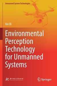 Environmental Perception Technology for Unmanned Systems