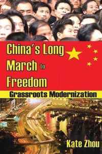 China's Long March to Freedom