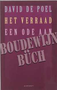 Het verraad: een ode aan Boudewijn BÃ¼ch