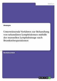 Unterstutzende Verfahren zur Behandlung von sekundaren Lymphoedemen mithilfe der manuellen Lymphdrainage nach Brustkrebsoperationen