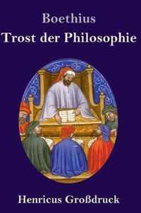 Trost der Philosophie (Grossdruck)