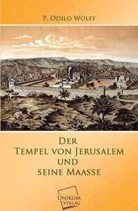 Der Tempel Von Jerusalem Und Seine Maasse