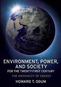 Environment, Power, and Society for the Twenty-First Century