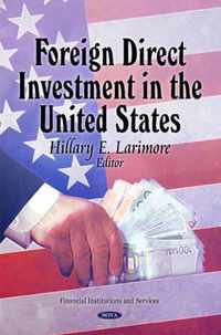 Foreign Direct Investment in the United States