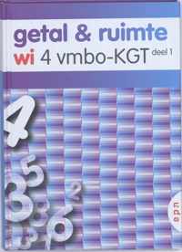 Getal en Ruimte  / Deel 1 / deel wi 4 vmbo-KGT