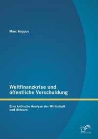 Weltfinanzkrise und oeffentliche Verschuldung