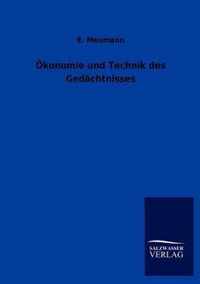 OEkonomie und Technik des Gedachtnisses