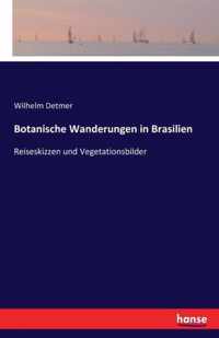 Botanische Wanderungen in Brasilien