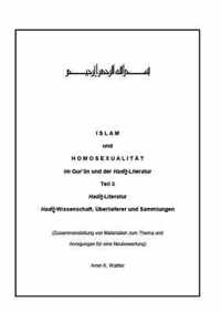 Islam und Homosexualität im Qur'ân und der Hadît-Literatur