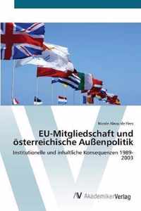 EU-Mitgliedschaft und oesterreichische Aussenpolitik