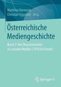 OEsterreichische Mediengeschichte: Band 2