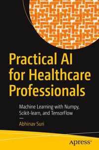 Practical AI for Healthcare Professionals