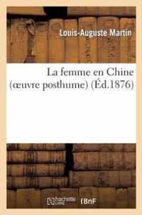 La Femme En Chine (Oeuvre Posthume)