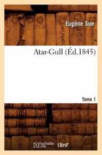 Atar-Gull. Tome 1 (Ed.1845)