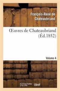 Oeuvres de Chateaubriand. Les Natches. Poesies Diverses.Vol. 4