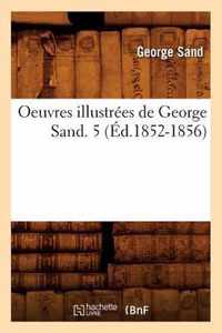 Oeuvres Illustrees de George Sand. 5 (Ed.1852-1856)