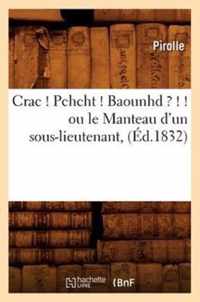 Crac ! Pchcht ! Baounhd ? ! ! Ou Le Manteau d'Un Sous-Lieutenant, (Ed.1832)