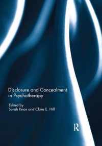 Disclosure and Concealment in Psychotherapy