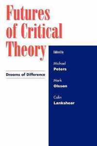 Futures of Critical Theory