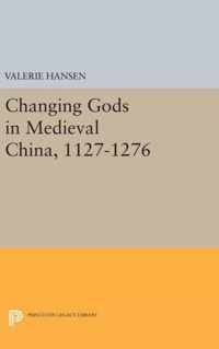 Changing Gods in Medieval China, 1127-1276