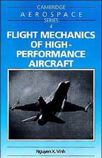 Flight Mechanics of High-Performance Aircraft