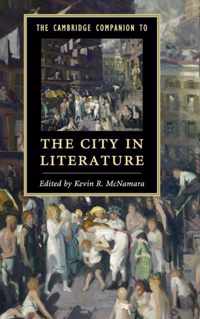 The Cambridge Companion to the City in Literature