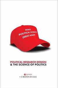 Political Research Design and the Science of Politics