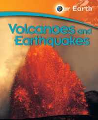 Volcanoes and Earthquakes