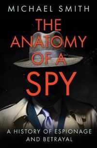 The Anatomy of a Spy