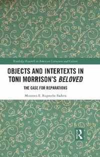 Objects and Intertexts in Toni Morrison's  Beloved