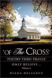 'Of the Cross' Volume 2