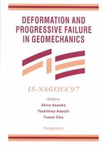 Deformation and Progressive Failure in Geomechanics