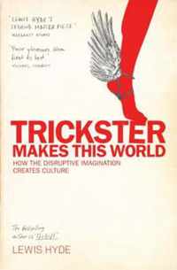 Trickster Makes This World