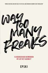 Way too many freaks - Epski - Paperback (9789462666399)