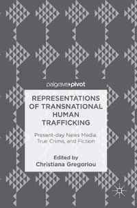 Representations of Transnational Human Trafficking