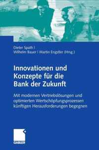 Innovationen Und Konzepte Fur Die Bank Der Zukunft