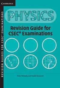 Physics Revision Guide for CSEC (R) Examinations